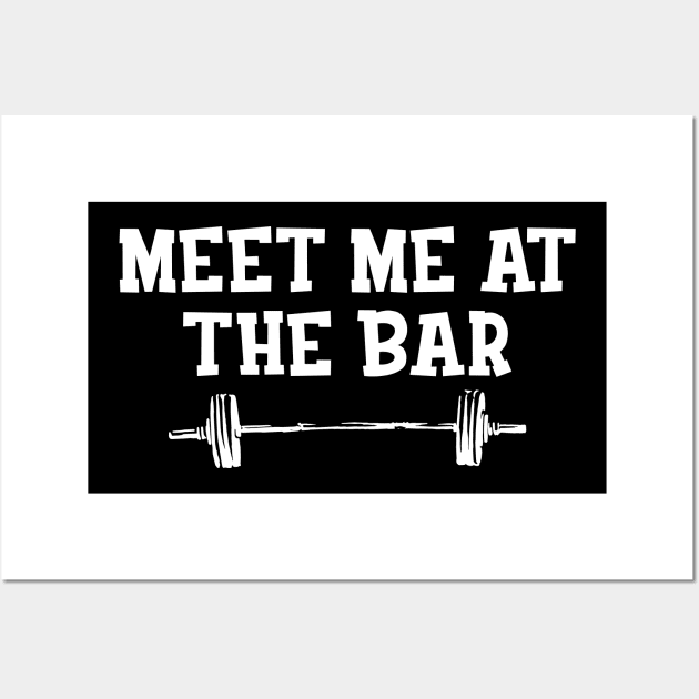 Gym - Meet me at the bar Wall Art by KC Happy Shop